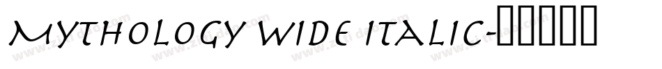 Mythology Wide Italic字体转换